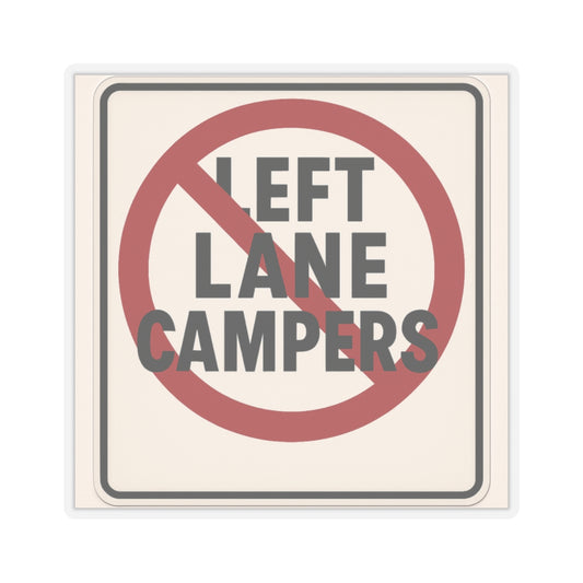 No Left Lane Campers sticker